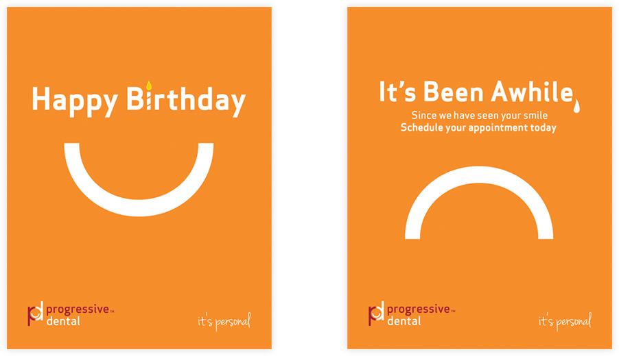 Examples of birthday and appointment reminder greetings from Progressive Dental